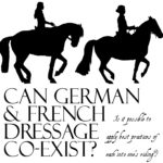 can german and french dressage coexist
